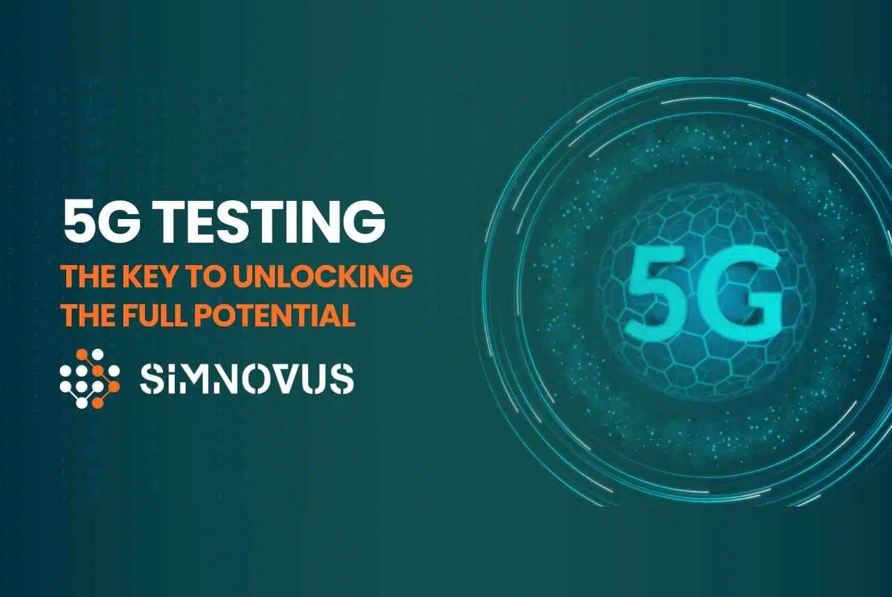 5G Testing: The Key to Unlocking the Full Potential