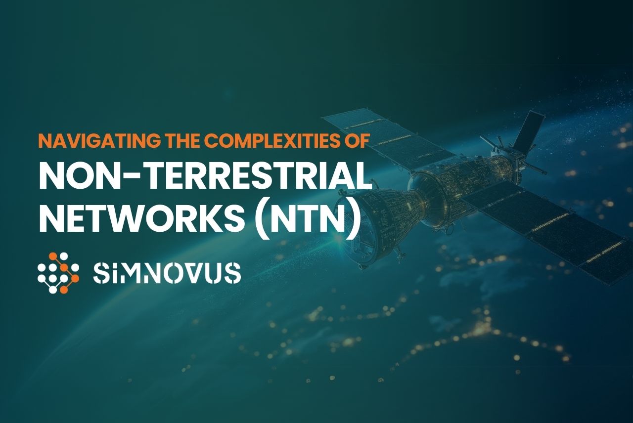 Navigating the Complexities of Non-Terrestrial Networks (NTN)